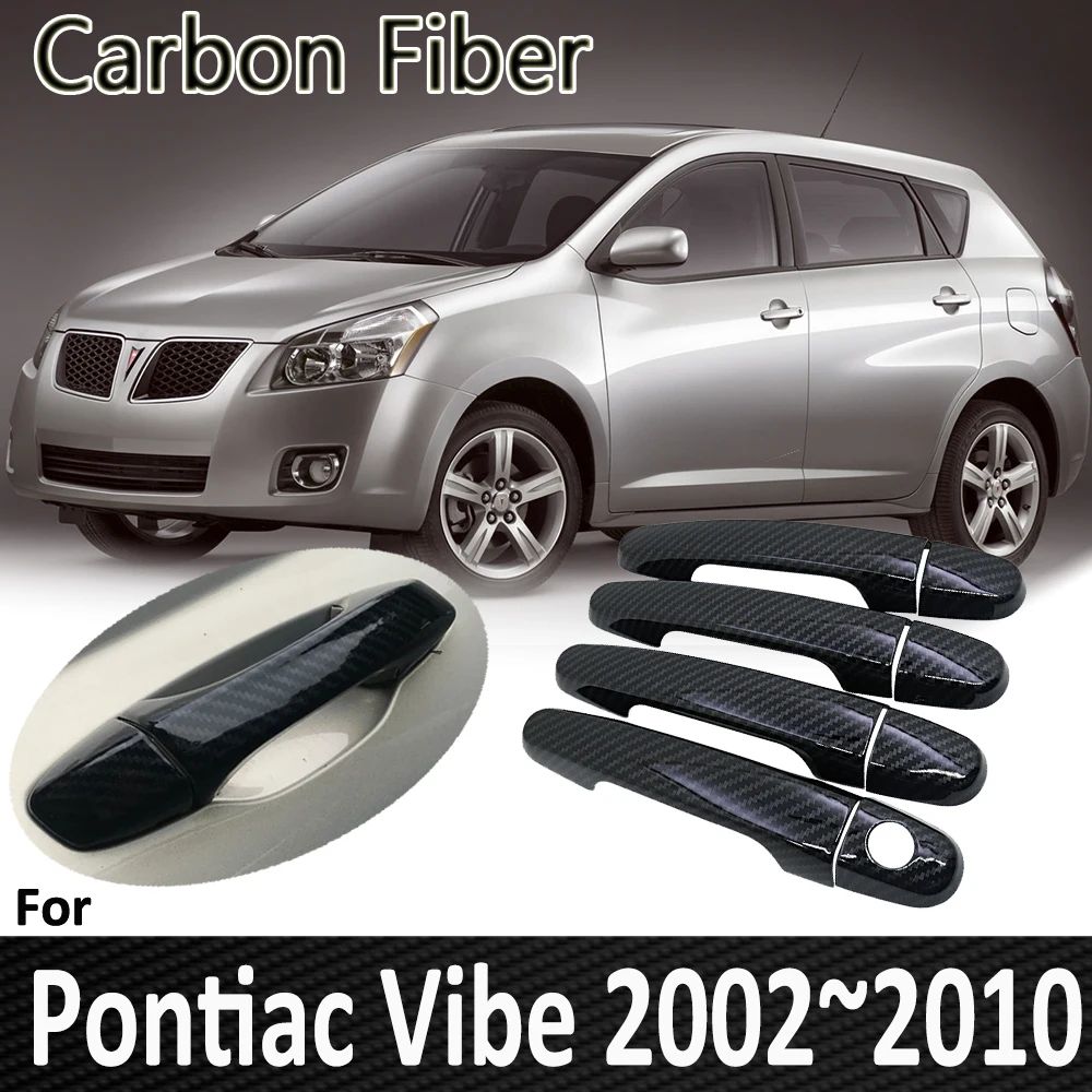 Pop for Pontiac Vibe 2003 2004 2005 2006 2007 2008 2009 2010 Door Handle Cover Sticker Decoration Car Accessories
Pop for Pontiac Vibe 2003 2004 2005 2006 2007 2008 2009 2010 Door Handle Cover Sticker Decoration Car Accessories