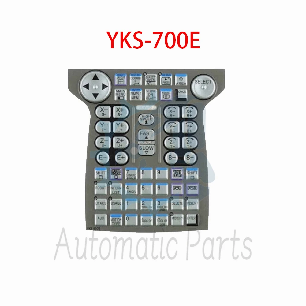 YKS-700E YKS-701E YKS-702E Membrane Keypad For DX200 Teach Pendant
YKS-700E YKS-701E YKS-702E Membrane Keypad For DX200 Teach Pendant