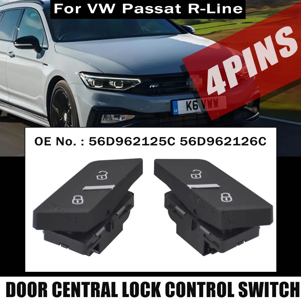 Переключатель центрального замка двери для VW Passat R-Line, S, SE 2016-2021, автомобильные аксессуары 56D962125C 56D962126C 
Переключатель центрального замка двери для VW Passat R-Line, S, SE 2016-2021, автомобильные аксессуары 56D962125C 56D962126C