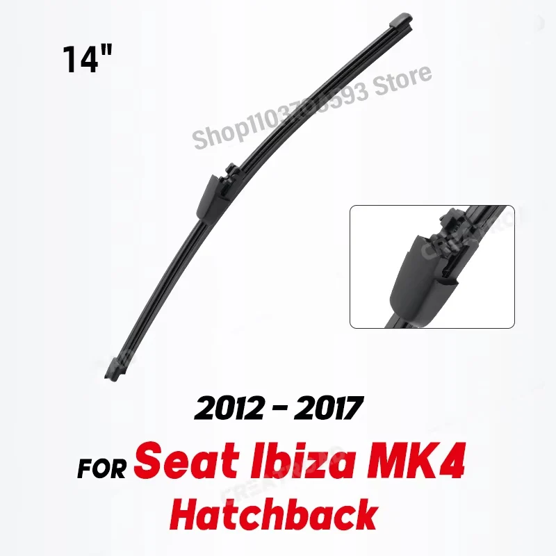 Wiper 14" Rear Wiper Blade For Seat Ibiza Hatchback 2012 2013 2014 2015 2016 2017 MK4 facelift Windshield Windscreen Rear Window
Wiper 14" Rear Wiper Blade For Seat Ibiza Hatchback 2012 2013 2014 2015 2016 2017 MK4 facelift Windshield Windscreen Rear Window