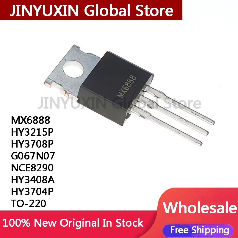 10Pcs MX6888 HY3215P HY3708P G067N07 NCE8290 HY3408A HY3704P TO-220 IC Chip In Stock
10Pcs MX6888 HY3215P HY3708P G067N07 NCE8290 HY3408A HY3704P TO-220 IC Chip In Stock