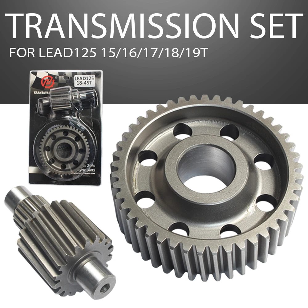 TRANSMISSION SET For LEAD125 15/16/17/18/19T
TRANSMISSION SET For LEAD125 15/16/17/18/19T