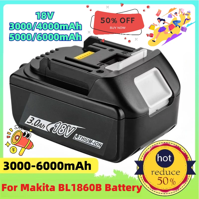 3000-6000mAh for Makita 18V Lithium Battery BL1860B Electric Tools Rechargeable Batteries
3000-6000mAh for Makita 18V Lithium Battery BL1860B Electric Tools Rechargeable Batteries