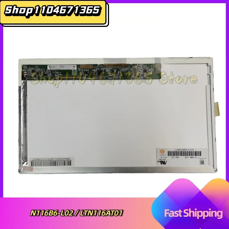 N116B6-L02 LTN116AT01 11.6 Inch LCD Display Screen for Replacement 1366*768
N116B6-L02 LTN116AT01 11.6 Inch LCD Display Screen for Replacement 1366*768