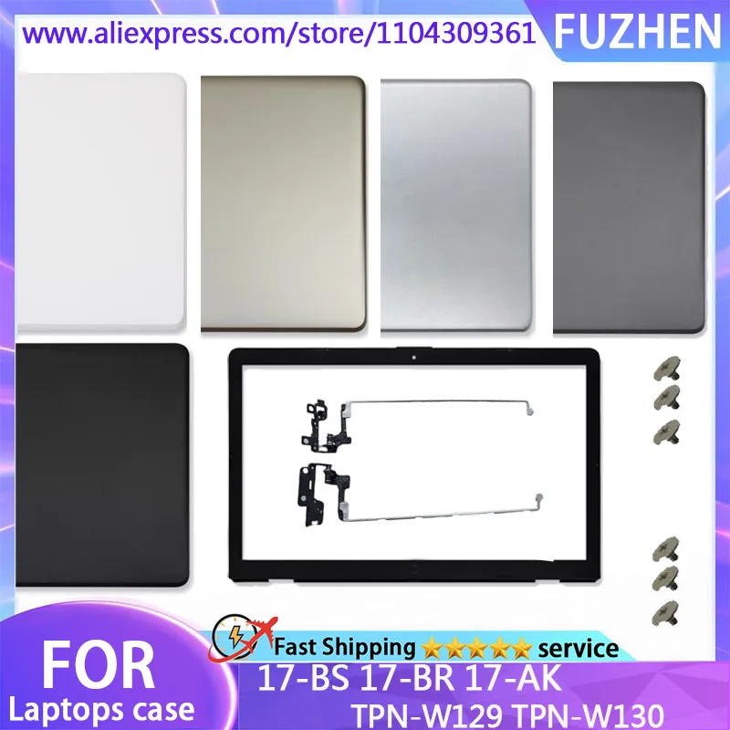 NEW For 17-BS 17-BR 17-AK TPN-W129 TPN-W130 Laptop LCD Rear Cover/Top Cover/Frame/Front Panel/hinge
NEW For 17-BS 17-BR 17-AK TPN-W129 TPN-W130 Laptop LCD Rear Cover/Top Cover/Frame/Front Panel/hinge