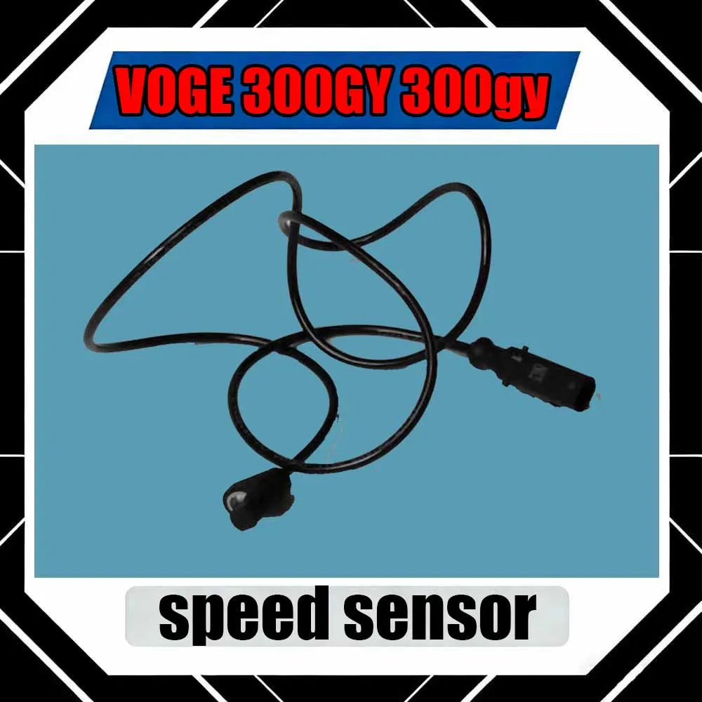 For VOGE 300GY 300gy Motorcycle speed sensor, original motorcycle accessory
For VOGE 300GY 300gy Motorcycle speed sensor, original motorcycle accessory