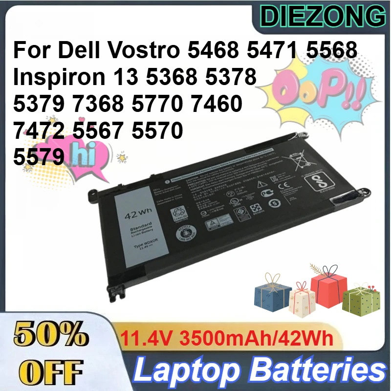 11.4V 3500mAh/42Wh WDX0R Battery for Dell Vostro 5468 5471 5568 Inspiron 13 5368 5378 5379 7368 5770 7460 7472 5567 5570 5579
11.4V 3500mAh/42Wh WDX0R Battery for Dell Vostro 5468 5471 5568 Inspiron 13 5368 5378 5379 7368 5770 7460 7472 5567 5570 5579