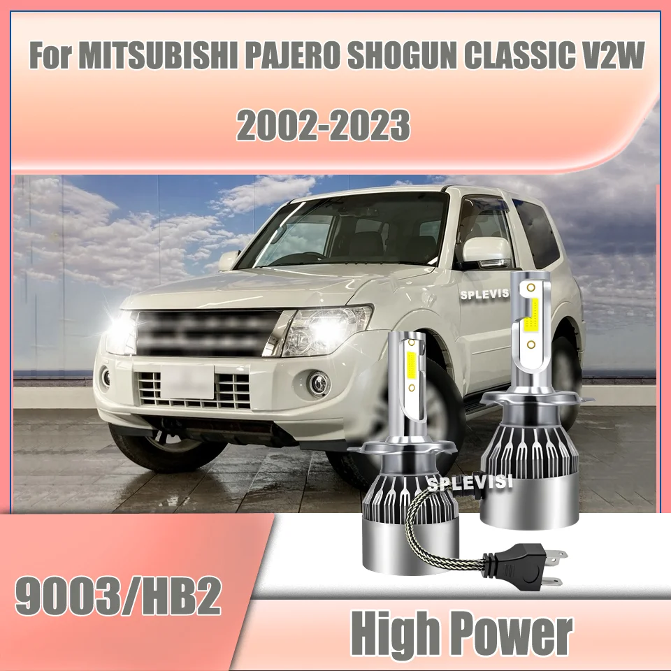 2xLED Headlight H4 Lamp COB For MITSUBISHI PAJERO SHOGUN CLASSIC V2W 2002 2003 2004 2005 2006 2007 2008 2009 2010 2011 2012-2023
2xLED Headlight H4 Lamp COB For MITSUBISHI PAJERO SHOGUN CLASSIC V2W 2002 2003 2004 2005 2006 2007 2008 2009 2010 2011 2012-2023