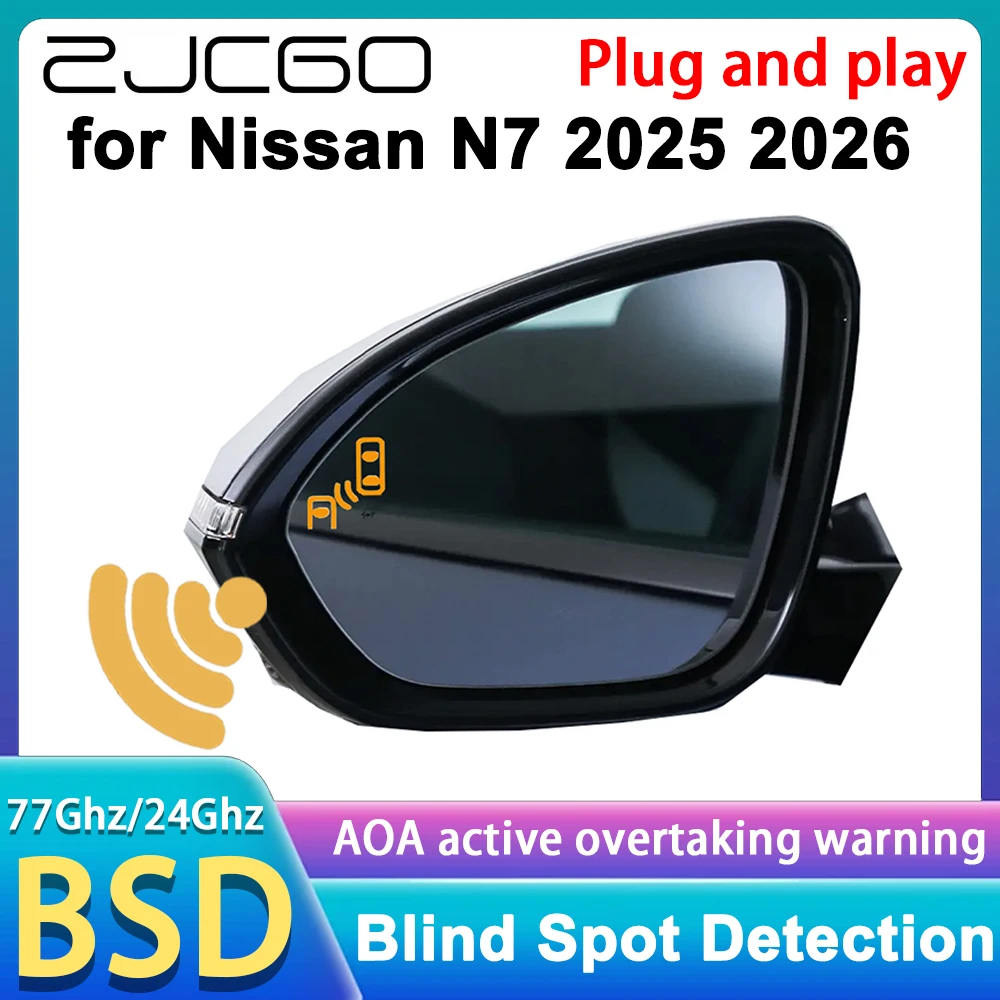 ZJCGO for Nissan N7 2025 2026 OEM Blind Spot Warning Information Monitor Detection BSW BSI System 77GHz Radar Detector
ZJCGO for Nissan N7 2025 2026 OEM Blind Spot Warning Information Monitor Detection BSW BSI System 77GHz Radar Detector
