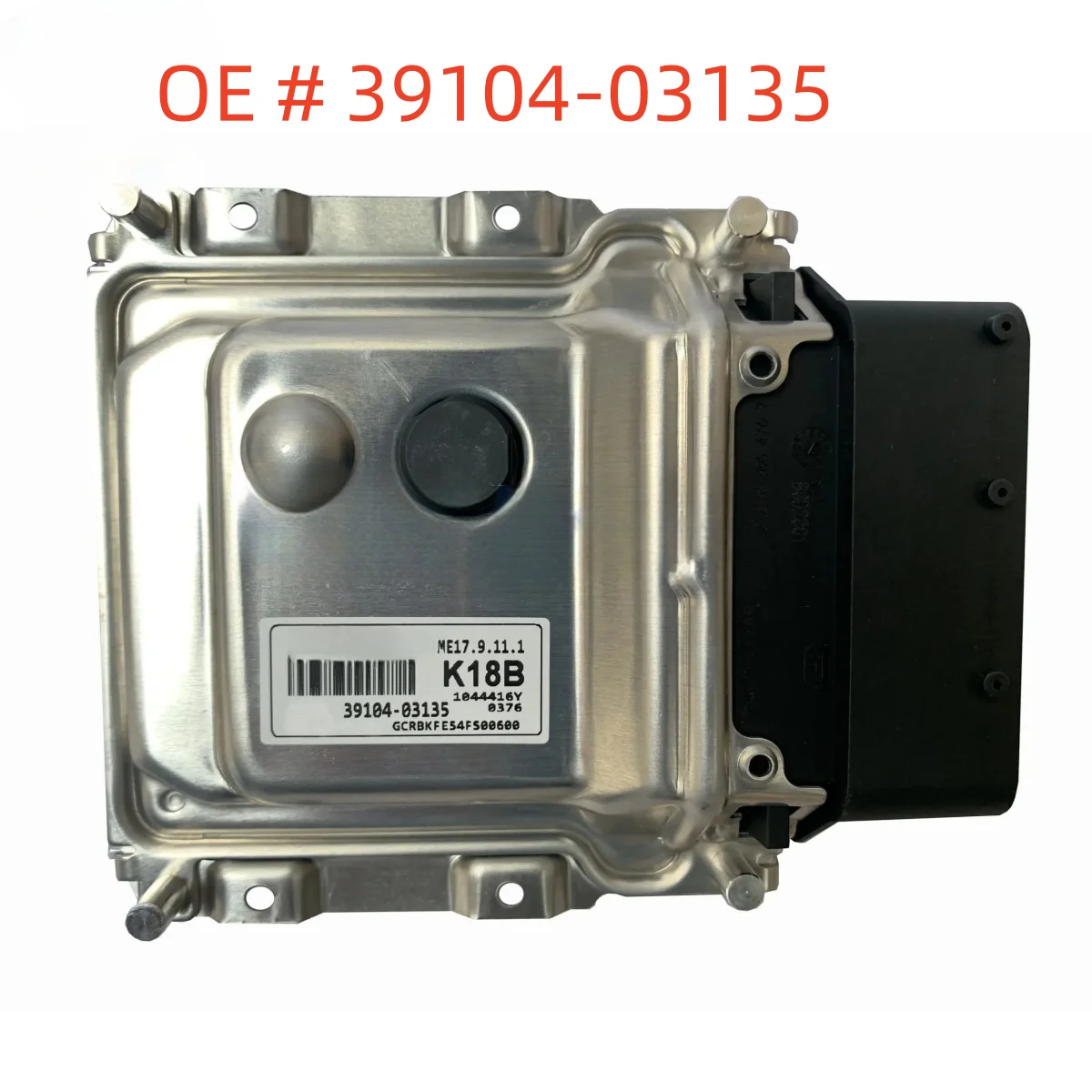High quality Brand New 39104-03135 3910403135 ME17.9.11.1 K18B Engine Computer Board ECU
High quality Brand New 39104-03135 3910403135 ME17.9.11.1 K18B Engine Computer Board ECU