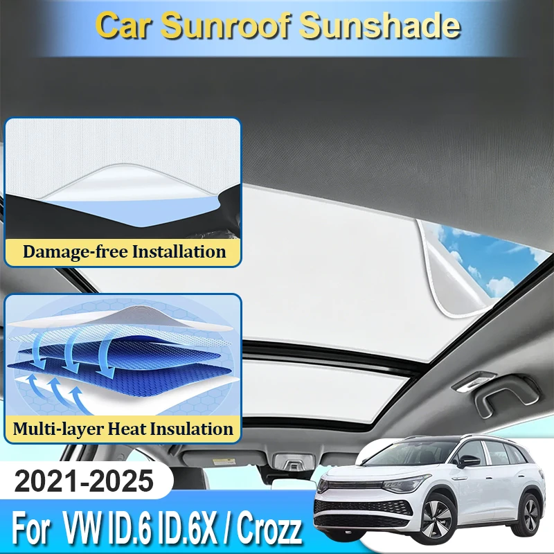 Car Sunroof Sunshade For Volkswagen VW ID.6 ID.6 X Crozz ID 6 Accesories 2021~2025 Sun Cover Blocker Tool Foldable Electrostatic
Car Sunroof Sunshade For Volkswagen VW ID.6 ID.6 X Crozz ID 6 Accesories 2021~2025 Sun Cover Blocker Tool Foldable Electrostatic