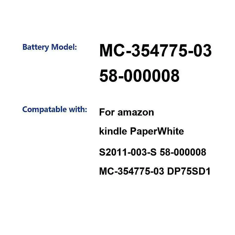 Tablet Battery 1420Mah For Amazon Kindle Paperwhite S2011-003-S 58-000008 MC-354775-03 DP75SD1
Tablet Battery 1420Mah For Amazon Kindle Paperwhite S2011-003-S 58-000008 MC-354775-03 DP75SD1