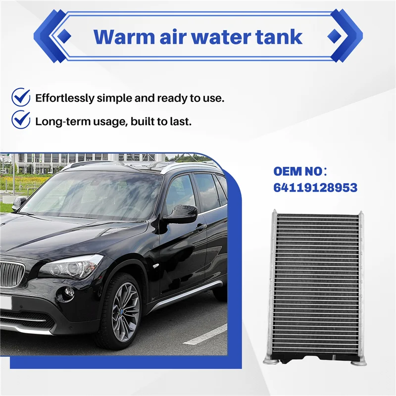 Heater Core Warm Air Water Tank 64119128953 For BMW E80 E81 E82 E84 E88 E90 E91 E92 Heat Exchanger
Heater Core Warm Air Water Tank 64119128953 For BMW E80 E81 E82 E84 E88 E90 E91 E92 Heat Exchanger