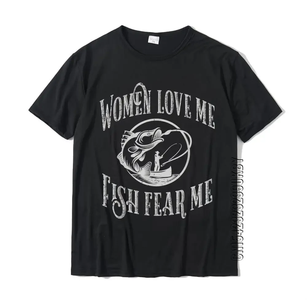 Funny Joke Graphic For Fisherman -Women Love Me Fish Fear Me T-Shirt Cute Men T Shirt Cotton Tops Shirts Leisure
Funny Joke Graphic For Fisherman -Women Love Me Fish Fear Me T-Shirt Cute Men T Shirt Cotton Tops Shirts Leisure