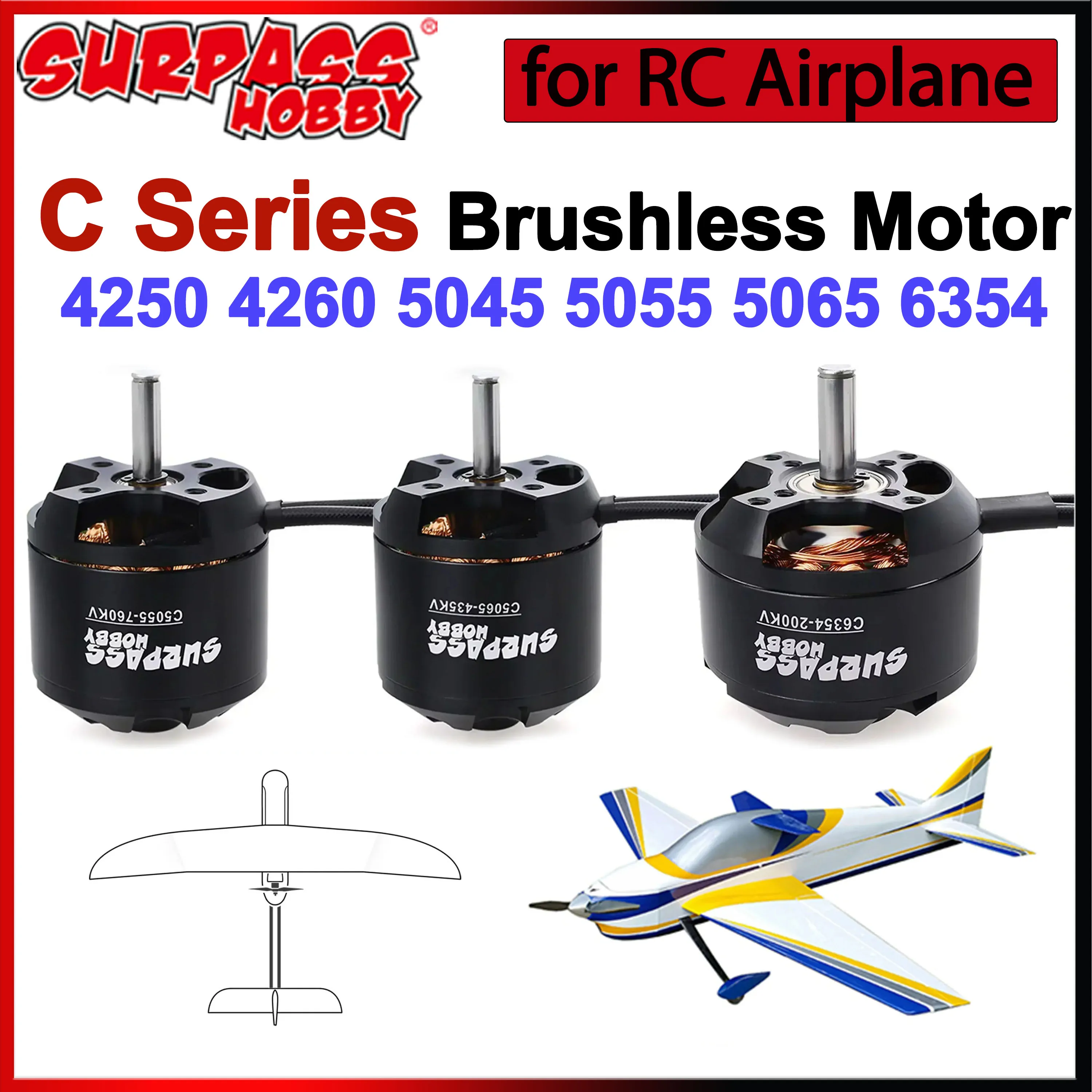 SURPASS HOBBY Brushless Motor C4250 C4260 C5055 C5065 C6354 for RC Plane UAV Aircraft Multicopter Helicopter Fixed-wing Drone
SURPASS HOBBY Brushless Motor C4250 C4260 C5055 C5065 C6354 for RC Plane UAV Aircraft Multicopter Helicopter Fixed-wing Drone