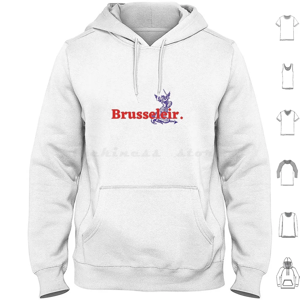 Brusseleir , Original Classic Brussels Local Hoodies Long Sleeve Brussels Bruxelles Brussel Brusseleir
Brusseleir , Original Classic Brussels Local Hoodies Long Sleeve Brussels Bruxelles Brussel Brusseleir