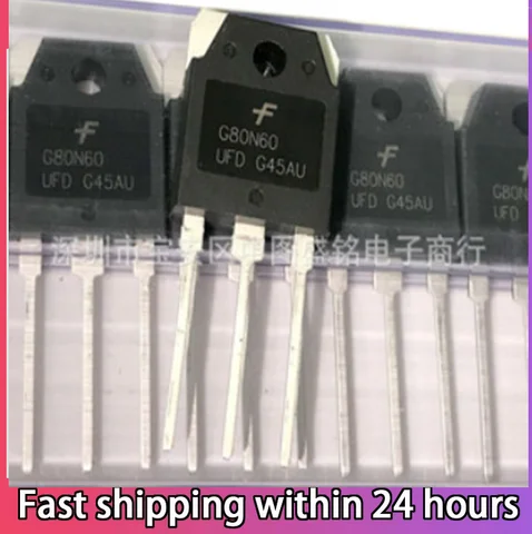 10Pcs 100% New Original G40N60UFD G60N60UFD 40T65FDSC 40N60NPFD G80N60UFD triode IGBT tube G40N60 SGH40N60UFD TO-3P In Stock