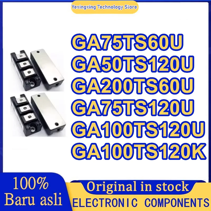 GA75TS60U GA200TS60U GA75TS120U GA50TS120U GA100TS120U GA100TS120K Integrated Circuits
GA75TS60U GA200TS60U GA75TS120U GA50TS120U GA100TS120U GA100TS120K Integrated Circuits