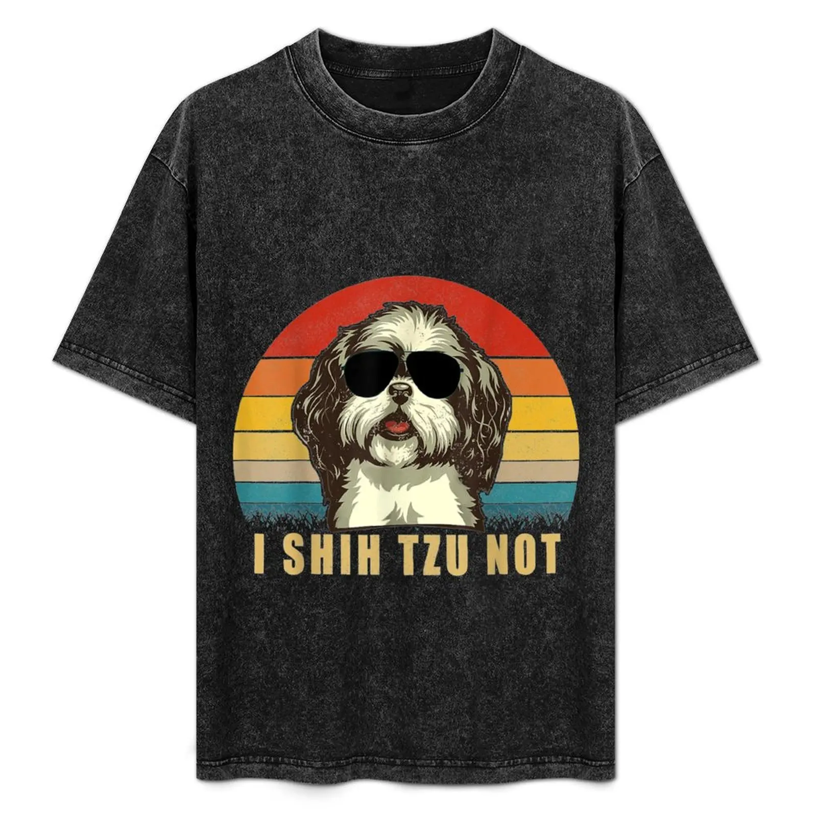 I SHIH TZU NOT Dog T-Shirt Large Size Breathable Tee
I SHIH TZU NOT Dog T-Shirt Large Size Breathable Tee