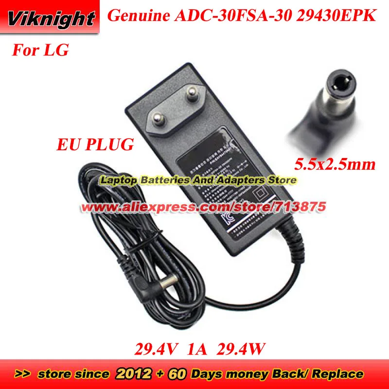 Genuine EU Plug ADC-30FSA-30 29430EPK AC Adapter EAY64470401 29.4V 1A 29.4W Charger for LG with 5.5x2.5mm tip
Genuine EU Plug ADC-30FSA-30 29430EPK AC Adapter EAY64470401 29.4V 1A 29.4W Charger for LG with 5.5x2.5mm tip