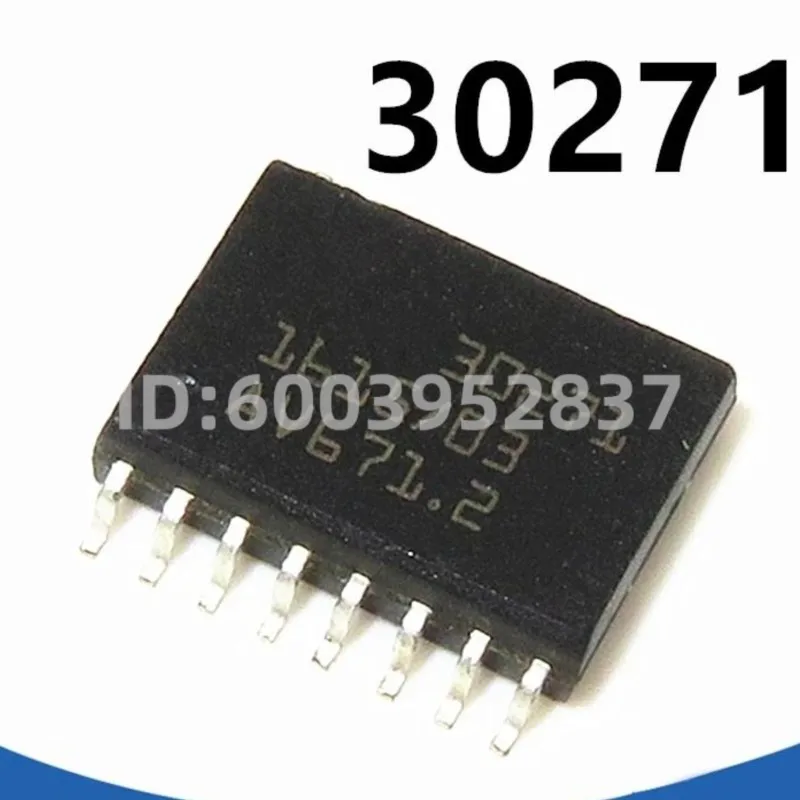 new 5PCS ic 30271 SOP16 ic in stock
new 5PCS ic 30271 SOP16 ic in stock