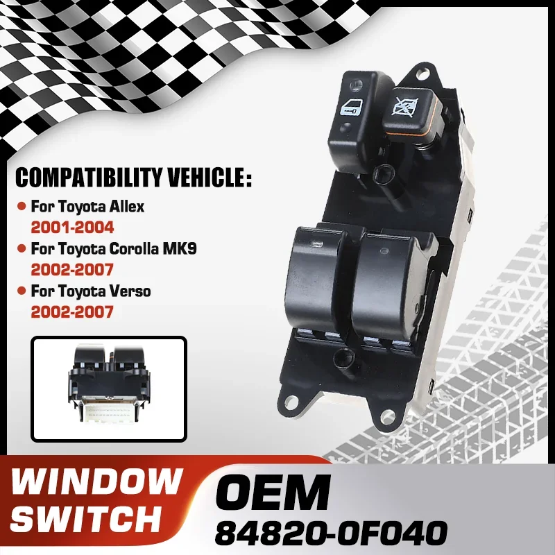 For Toyota Allex Toyota Corolla MK9 Toyota Verso 2002-2007 Electric Power Master Window Switch Lifter Console Button 84820-0F040
For Toyota Allex Toyota Corolla MK9 Toyota Verso 2002-2007 Electric Power Master Window Switch Lifter Console Button 84820-0F040