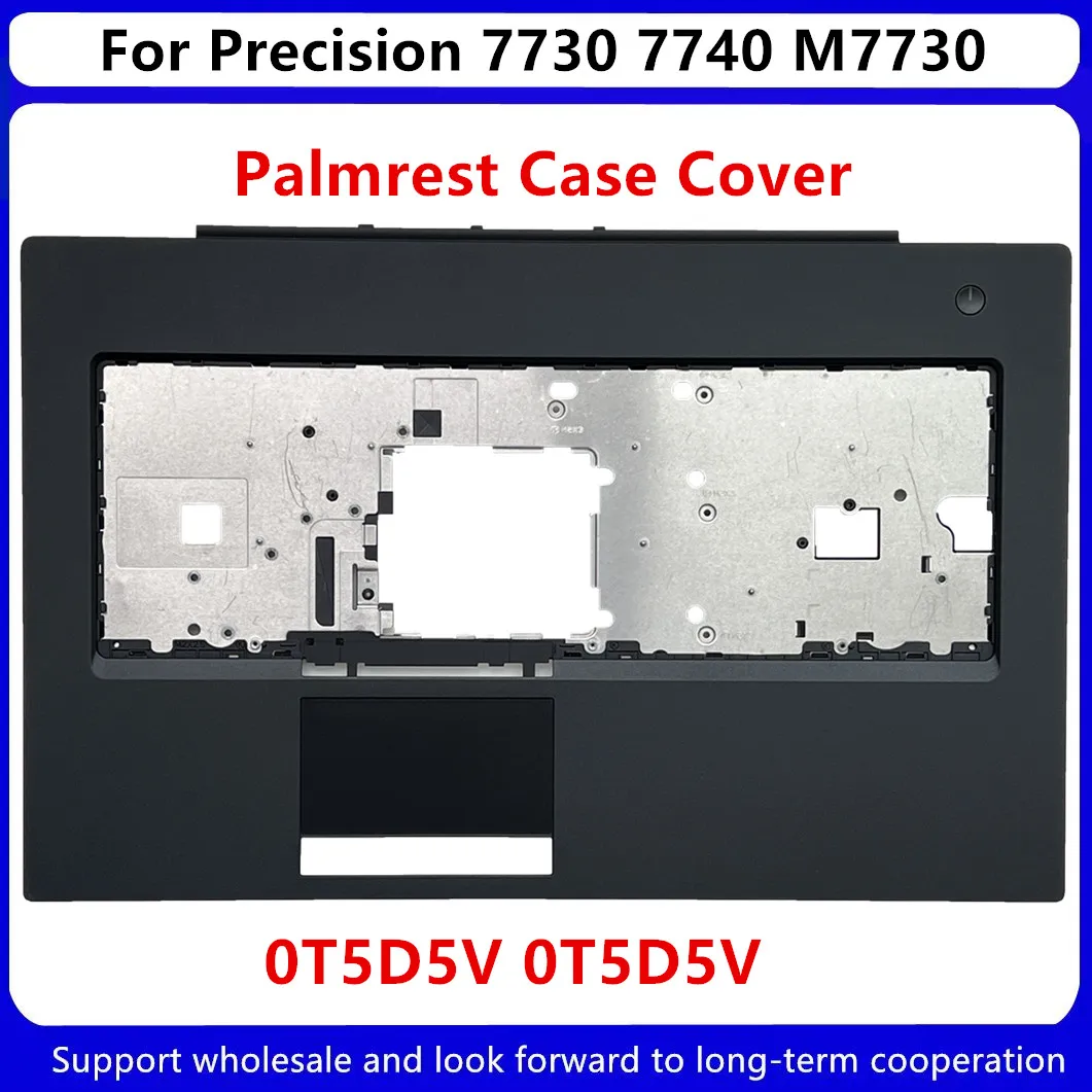 New For Kailxuling Precision 7730 7740 M7730 Upper Case Palmrest Cover C Shell 0T5D5V 0T5D5V
New For Kailxuling Precision 7730 7740 M7730 Upper Case Palmrest Cover C Shell 0T5D5V 0T5D5V