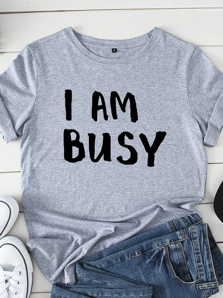 I Am Busy Letter Print Women T Shirt Short Sleeve O Neck Loose Women Tshirt Ladies Tee Shirt Tops Clothes Camisetas Mujer
I Am Busy Letter Print Women T Shirt Short Sleeve O Neck Loose Women Tshirt Ladies Tee Shirt Tops Clothes Camisetas Mujer