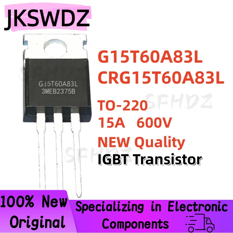 10/20/30PCS 100% Brand New and High Quality G15T60A83L CRG15T60A83L TO-220 15A 600V Insulated Gate Bipolar Transistor
10/20/30PCS 100% Brand New and High Quality G15T60A83L CRG15T60A83L TO-220 15A 600V Insulated Gate Bipolar Transistor