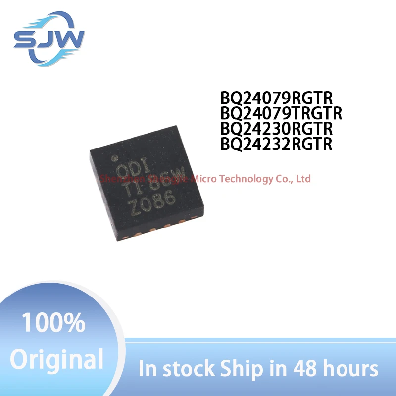 BQ24079RGTR BQ24079TRGTR BQ24230RGTR BQ24232RGTR Screen printing ODI OED CGN NXK encapsulation QFN-16 Battery management chip
BQ24079RGTR BQ24079TRGTR BQ24230RGTR BQ24232RGTR Screen printing ODI OED CGN NXK encapsulation QFN-16 Battery management chip