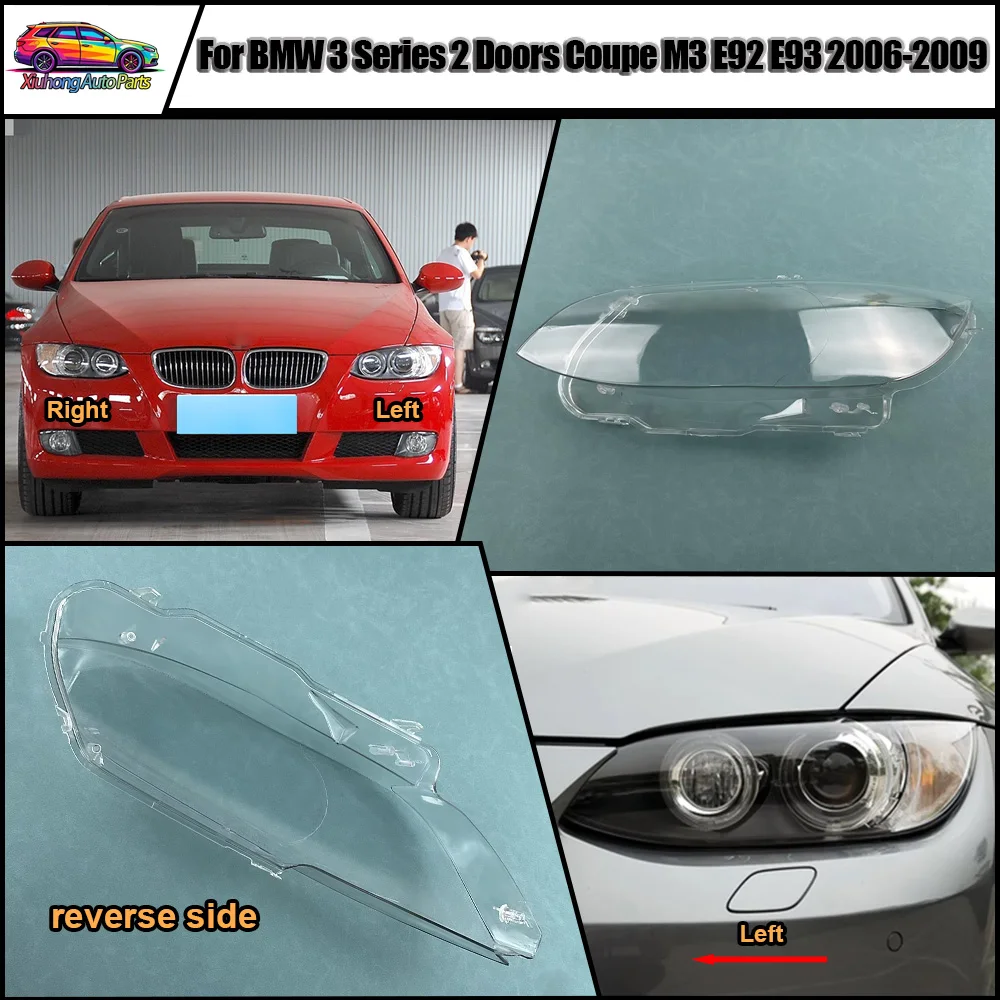 Headlamp Cover Transparent Lamp Shade Case 2006-2009 For BMW 3 Series 2 Doors Coupe M3 E92 E93 Headlight Shell Lens Plexiglass
Headlamp Cover Transparent Lamp Shade Case 2006-2009 For BMW 3 Series 2 Doors Coupe M3 E92 E93 Headlight Shell Lens Plexiglass
