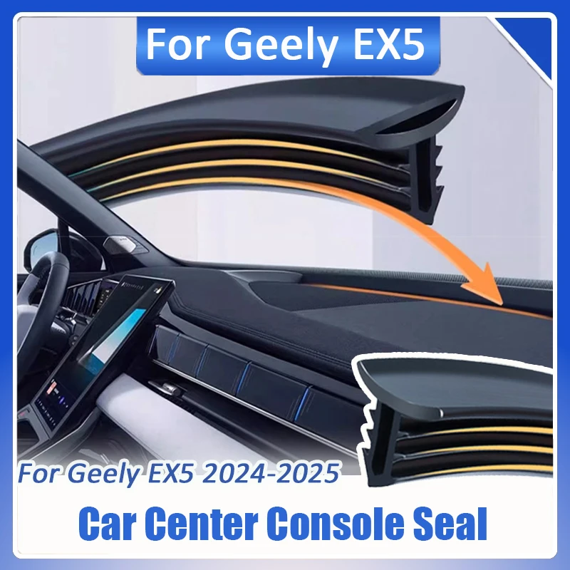 Для Geely EX5 Galaxy E5 2024 2025 2026 уплотнение центральной консоли автомобиля, звукоизоляционная уплотнительная лента для приборной панели, водонепроницаемые пылезащитные детали 
Для Geely EX5 Galaxy E5 2024 2025 2026 уплотнение центральной консоли автомобиля, звукоизоляционная уплотнительная лента для приборной панели, водонепроницаемые пылезащитные детали