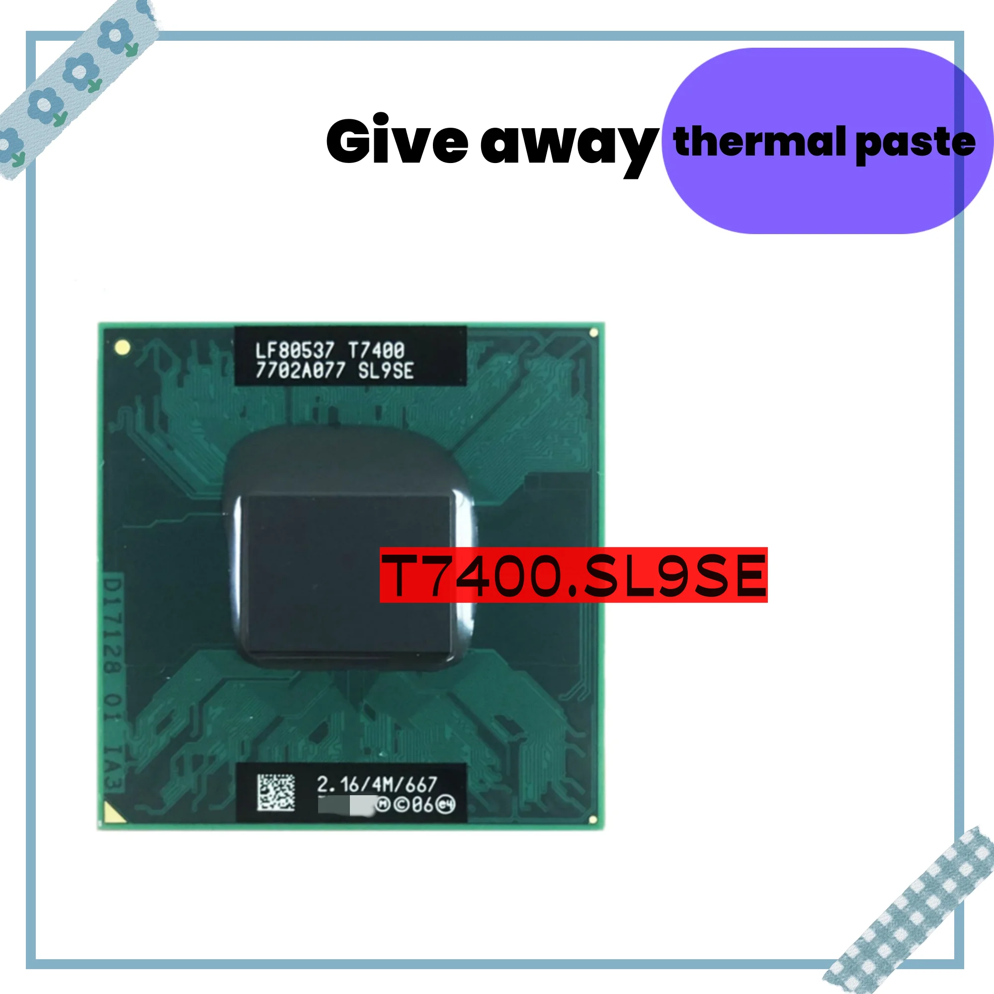 Core 2 Duo T7400 SL9SE Двухъядерный двухпоточный разъем 2,1 ГГц, 4 м, 34 Вт, разъем M / mPGA478MT
Core 2 Duo T7400 SL9SE Двухъядерный двухпоточный разъем 2,1 ГГц, 4 м, 34 Вт, разъем M / mPGA478MT