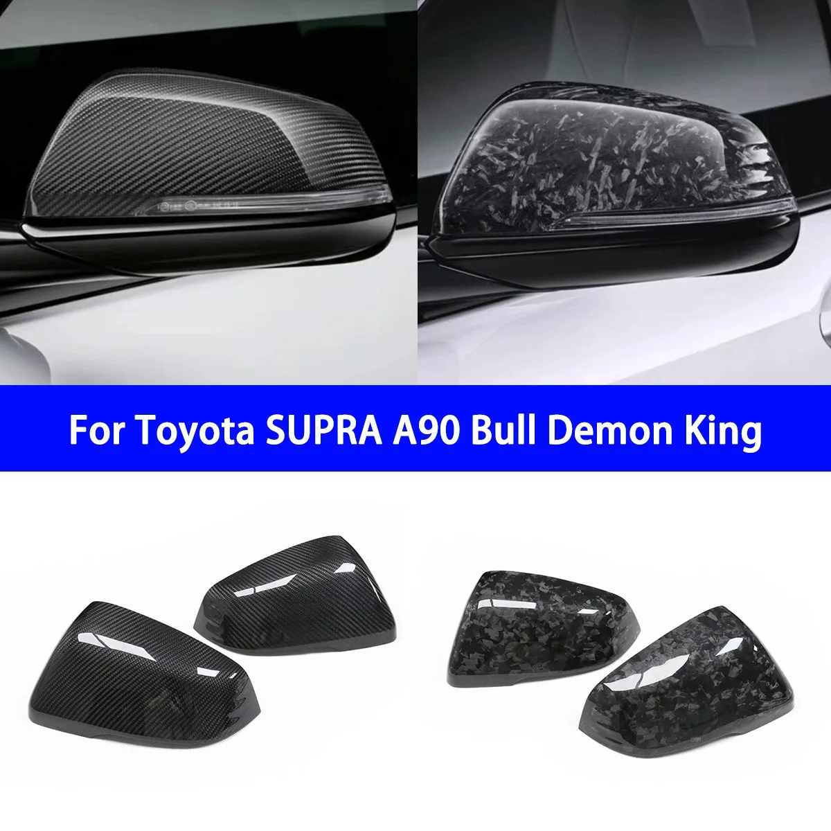 Suitable for Toyota SUPRA A90 Bull Demon King Dry Carbon Fiber Sticker Rearview Mirror Cover
Suitable for Toyota SUPRA A90 Bull Demon King Dry Carbon Fiber Sticker Rearview Mirror Cover