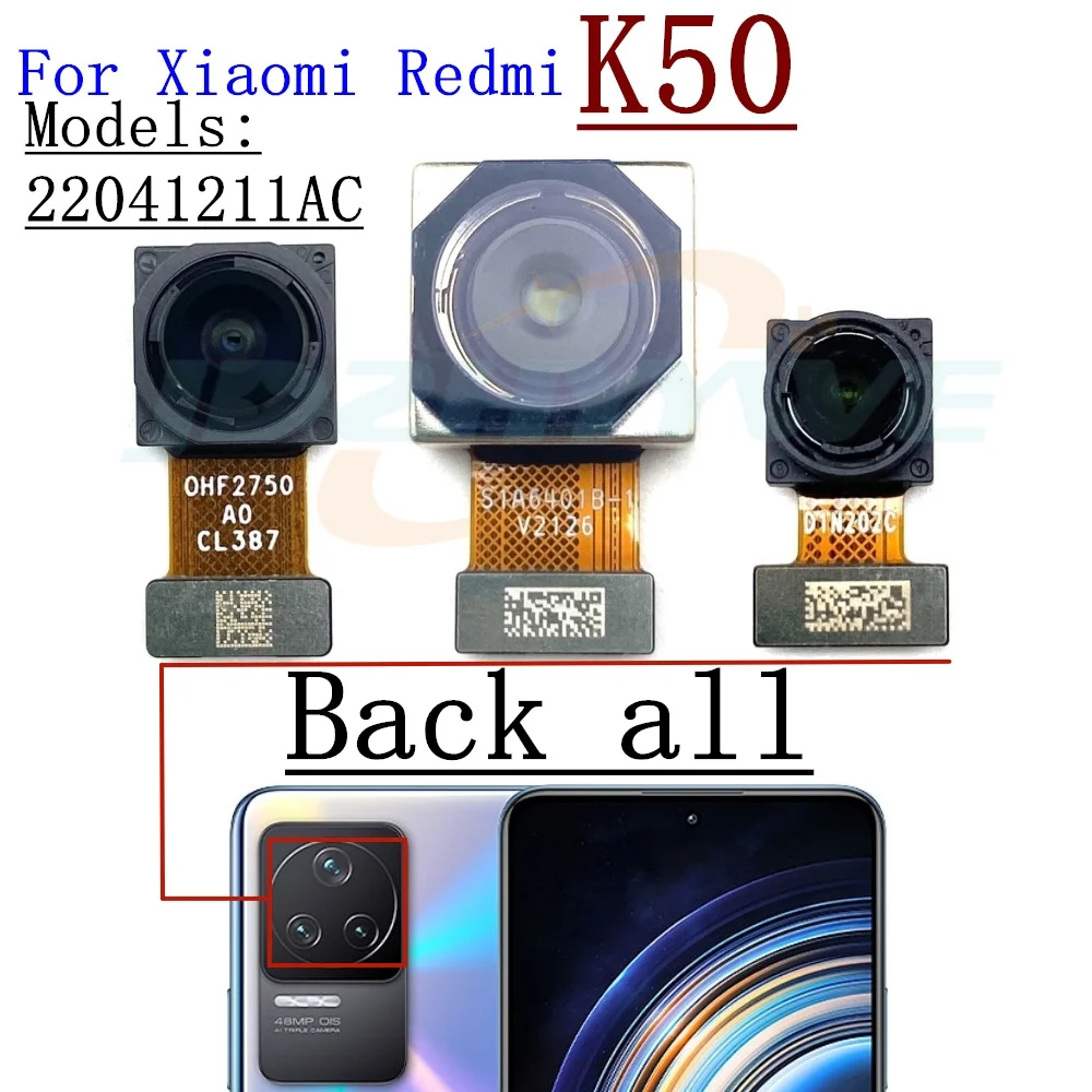 Front Back Camera For Xiaomi Redmi K40 K50 Frontal Selfie Backside Facing Main Wide Angle Rear Camera Flex
Front Back Camera For Xiaomi Redmi K40 K50 Frontal Selfie Backside Facing Main Wide Angle Rear Camera Flex