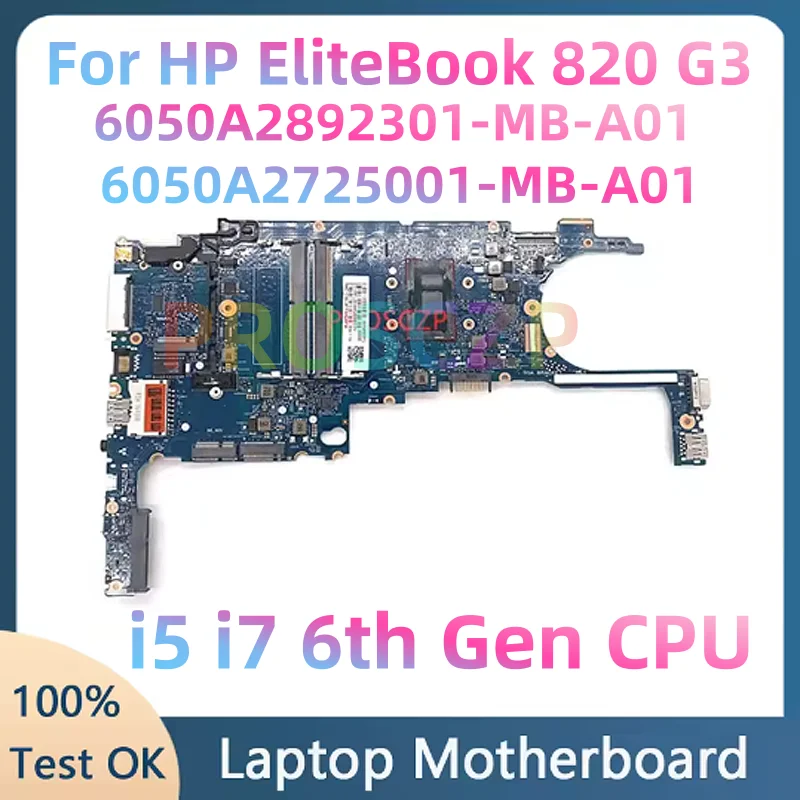 6050A2892301-MB-A01 For HP EliteBook 820 G3 Laptop Motherboard DDR4 With i5 i7 CPU 6050A2725001-MB-A01 100% Test Work
6050A2892301-MB-A01 For HP EliteBook 820 G3 Laptop Motherboard DDR4 With i5 i7 CPU 6050A2725001-MB-A01 100% Test Work