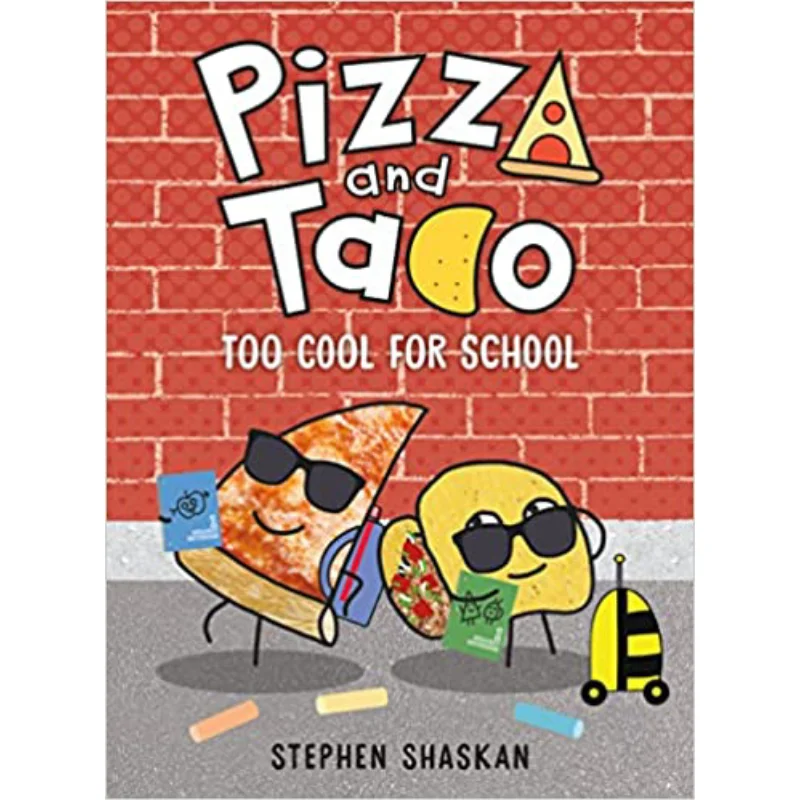 Pizza And Taco Too Cool For School Stephen Shaskan Random House US 9780593376072 Book
Pizza And Taco Too Cool For School Stephen Shaskan Random House US 9780593376072 Book