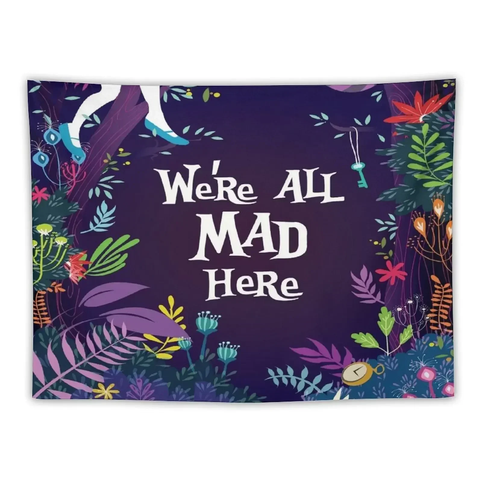 WE'RE ALL MAD HERE Tapestry Decoration For Rooms Bedroom Organization And Decoration Tapestry
WE'RE ALL MAD HERE Tapestry Decoration For Rooms Bedroom Organization And Decoration Tapestry