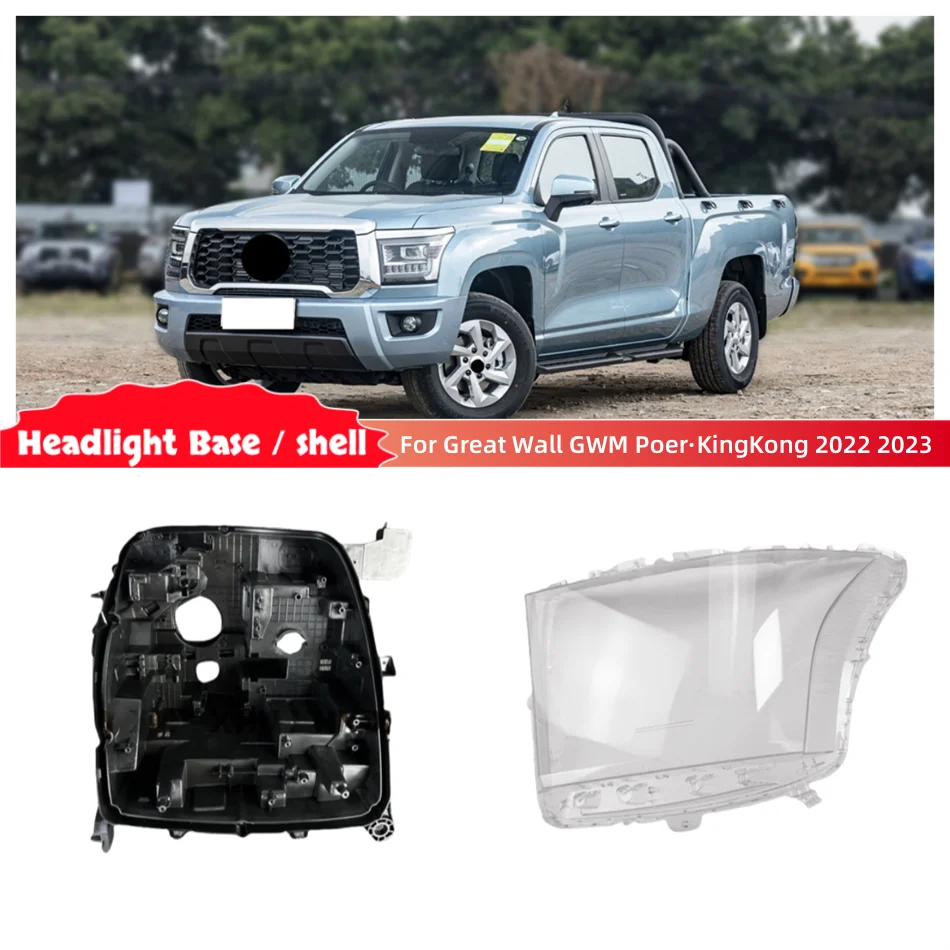 For Great Wall GWM Poer·KingKong 2022 2023 Car Accesorries Base Head Lamp Shell Headlamp House Glass Headlights
For Great Wall GWM Poer·KingKong 2022 2023 Car Accesorries Base Head Lamp Shell Headlamp House Glass Headlights