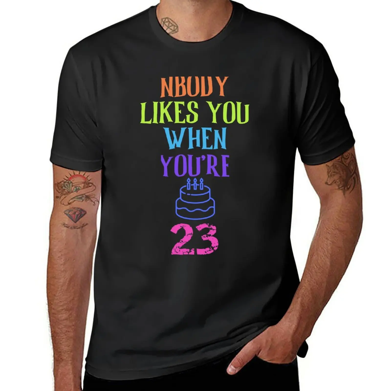 Nobody Likes You When You're 23 - Funny Birthday gifts and Ideas T-Shirt Blouse graphics mens clothing
Nobody Likes You When You're 23 - Funny Birthday gifts and Ideas T-Shirt Blouse graphics mens clothing