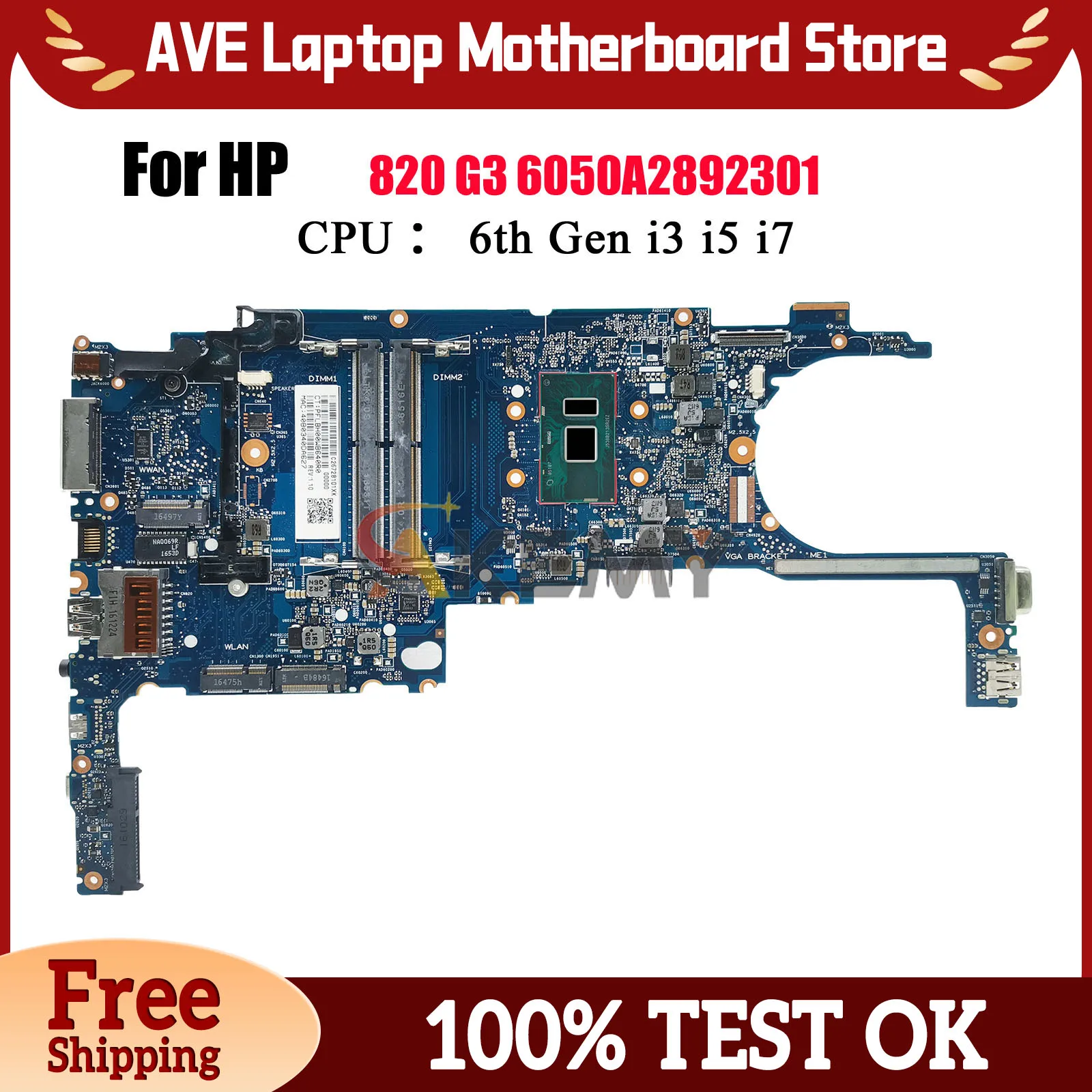6050A2892301 For HP EliteBook 820 G3 Laptop Motherboard 831763-001 833305-001 831765-601 With i5 i7 6th Gen CPU
6050A2892301 For HP EliteBook 820 G3 Laptop Motherboard 831763-001 833305-001 831765-601 With i5 i7 6th Gen CPU