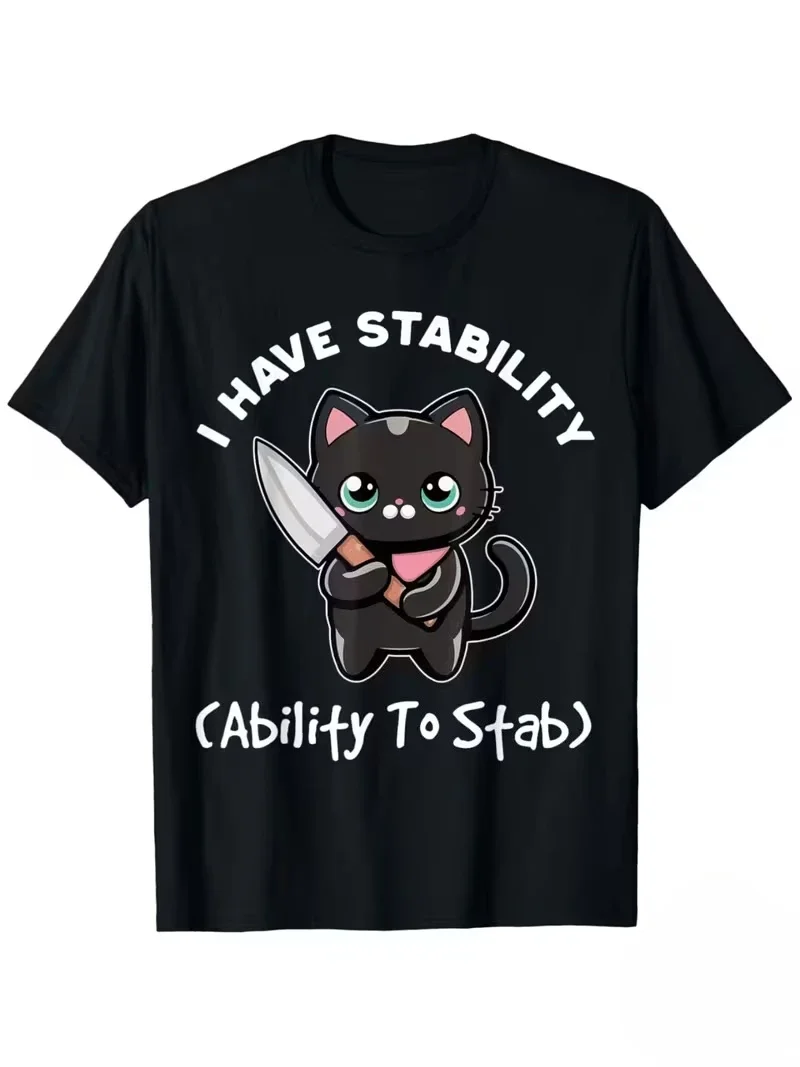I Have Stability Graphic Tee Cotton Breathable Cat Meme Casual Unisex T-Shirt
I Have Stability Graphic Tee Cotton Breathable Cat Meme Casual Unisex T-Shirt
