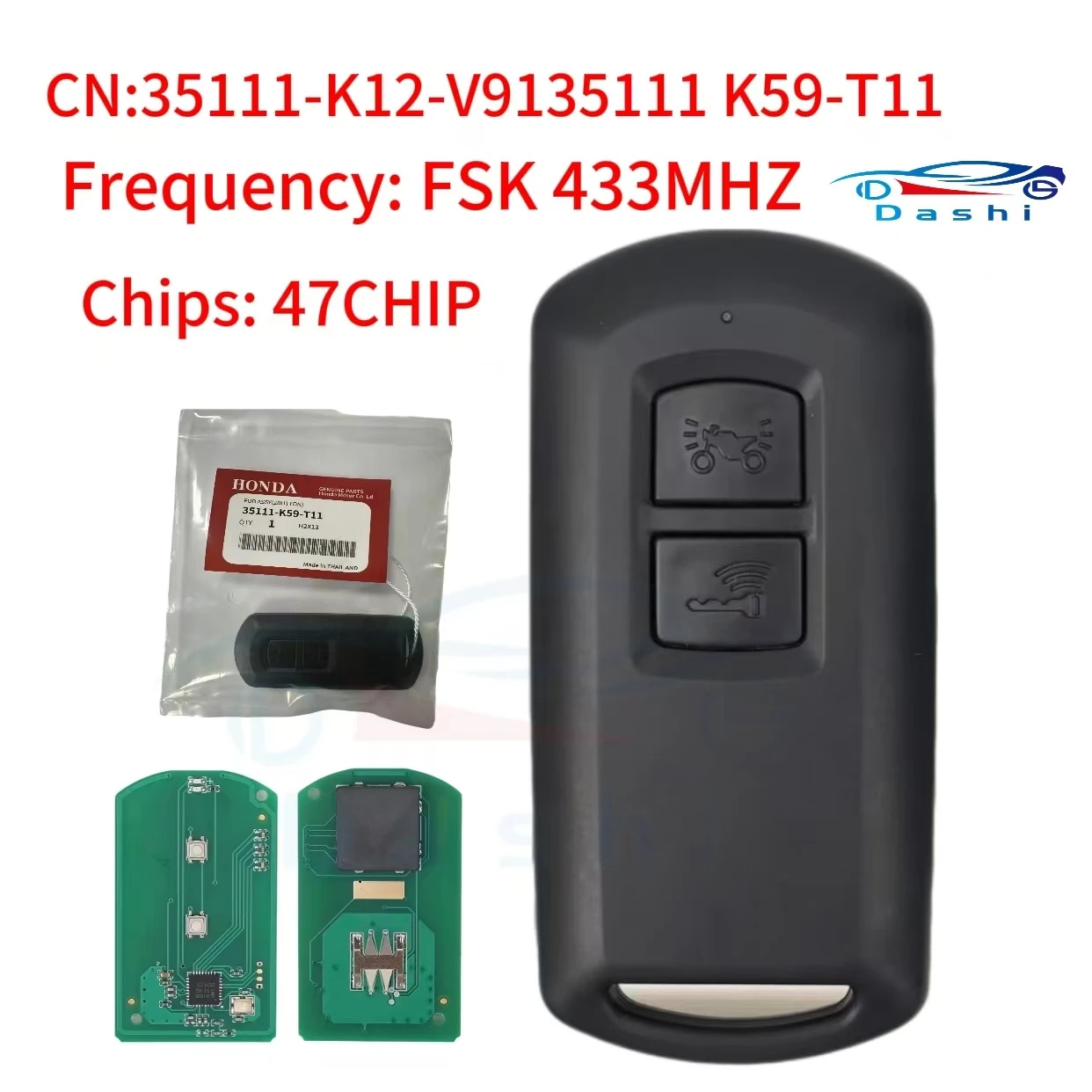 35111-K12-V91 35111-K59/k2s for Honda Click 150I Vario 150 K12 K59 2Buttons 433MHz ID47Chip Smart Motorcycle Remote Car Key Fob
35111-K12-V91 35111-K59/k2s for Honda Click 150I Vario 150 K12 K59 2Buttons 433MHz ID47Chip Smart Motorcycle Remote Car Key Fob