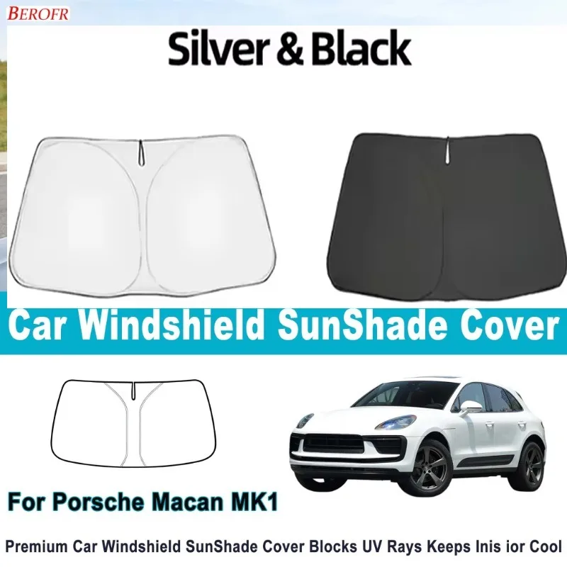 For Porsche Macan MK1 2015-2024 Car Windshield Sunshade Cover Front Window Sun Shade Heat Insulation Summer Auto Accessories
For Porsche Macan MK1 2015-2024 Car Windshield Sunshade Cover Front Window Sun Shade Heat Insulation Summer Auto Accessories
