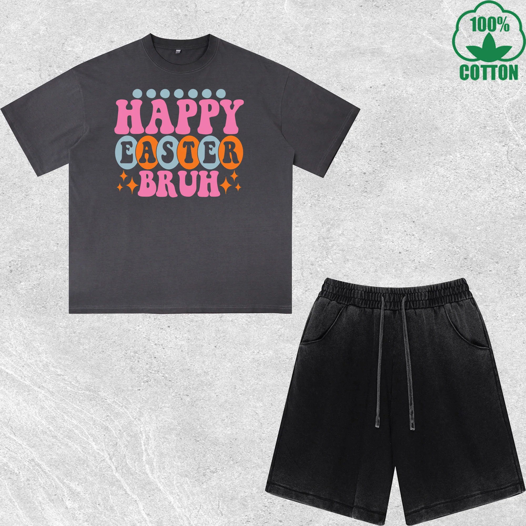 Happy Easter Bruh Printed Dirty Wash T-Shirt Shorts Set Multicolor Combo Loose Trendy Fashionable 100%Cotton Short Value Pack
Happy Easter Bruh Printed Dirty Wash T-Shirt Shorts Set Multicolor Combo Loose Trendy Fashionable 100%Cotton Short Value Pack