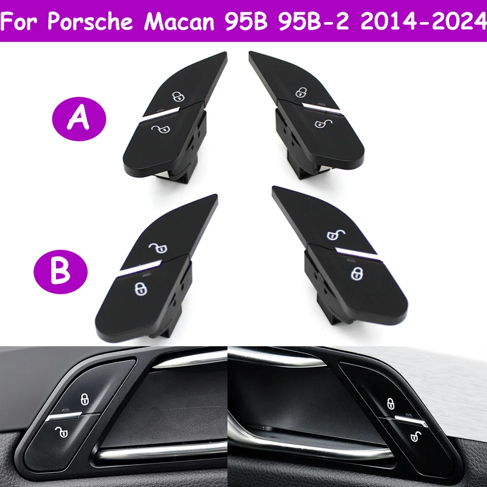 LHD RHD 2PCS 95B 95B-2 Car interior Door Left Right Lock Unlock Switch Button Assembly For Porsche Macan 2014-2024
LHD RHD 2PCS 95B 95B-2 Car interior Door Left Right Lock Unlock Switch Button Assembly For Porsche Macan 2014-2024