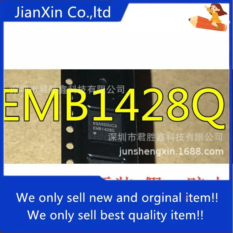 10pcs 100% orginal new EMB1428Q EMB1428QSQE QFN
10pcs 100% orginal new EMB1428Q EMB1428QSQE QFN