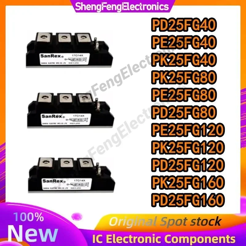 PK25FG40 PD25FG40 PE25FG40 PK25FG80 PE25FG80 PD25FG80 PE25FG120 PK25FG120 PD25FG120 PK25FG160 PD25FG160 NEW Module
PK25FG40 PD25FG40 PE25FG40 PK25FG80 PE25FG80 PD25FG80 PE25FG120 PK25FG120 PD25FG120 PK25FG160 PD25FG160 NEW Module