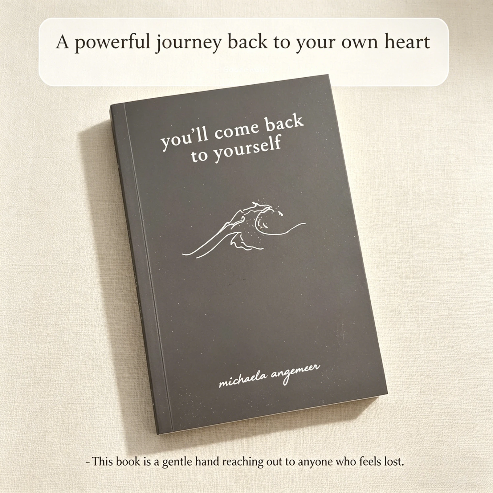You'll Come Back To Yourself By Michaela Angemeer, Poetry & Self-Love Mental Health English Self-Help Book
You'll Come Back To Yourself By Michaela Angemeer, Poetry & Self-Love Mental Health English Self-Help Book