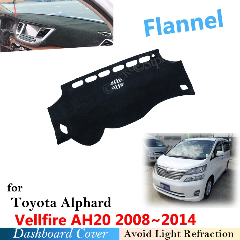 Flannel for Toyota Alphard Vellfire AH20 2008 - 2014 Rug Car Inner Anti-Slip Anti-sun Mat Sticker Dashboard Protect Cover Pad
Flannel for Toyota Alphard Vellfire AH20 2008 - 2014 Rug Car Inner Anti-Slip Anti-sun Mat Sticker Dashboard Protect Cover Pad